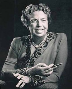 Quotes to Live by - Eleanor Roosevelt